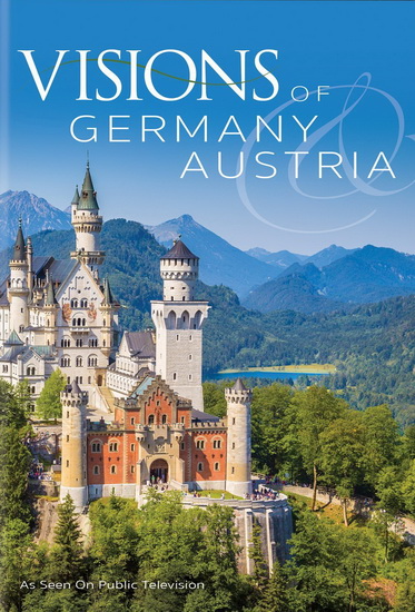 Visions Of Germany And Austria