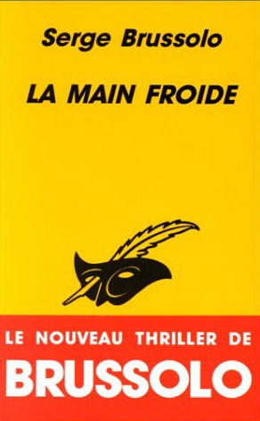 La Main froide - SERGE BRUSSOLO