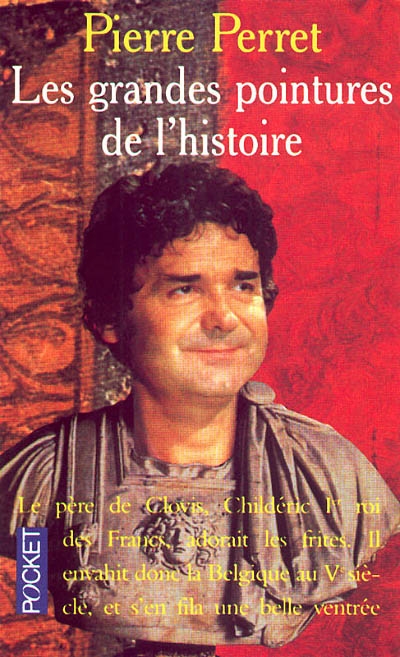 Les Grandes pointures de l'histoire - PIERRE PERRET