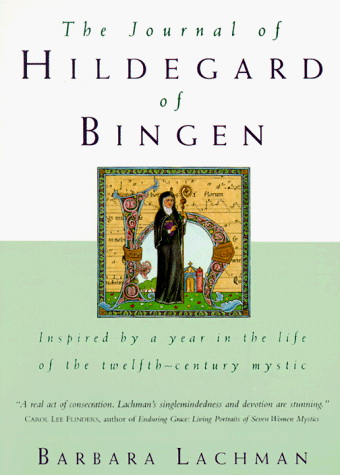 The Journal of Hildegard of Bingen - BARBARA LACHMAN