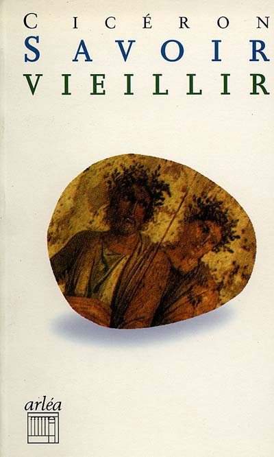 Savoir vieillir - CICERON