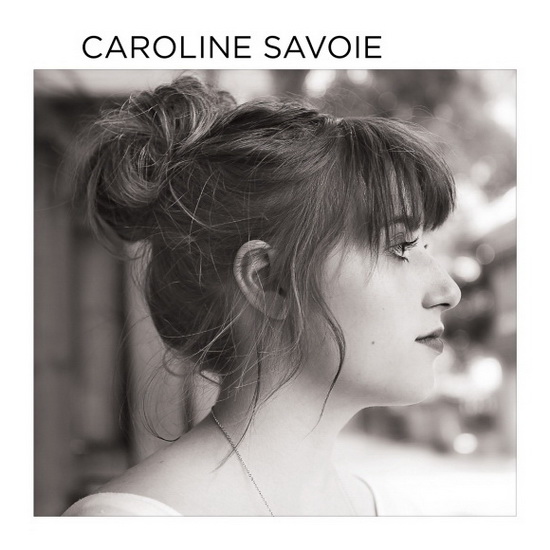 Caroline Savoie - CAROLINE SAVOIE