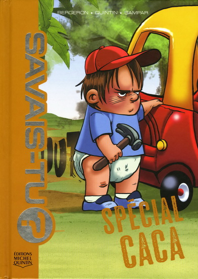 Spécial caca #02 - ALAIN M BERGERON - MICHEL QUINTIN