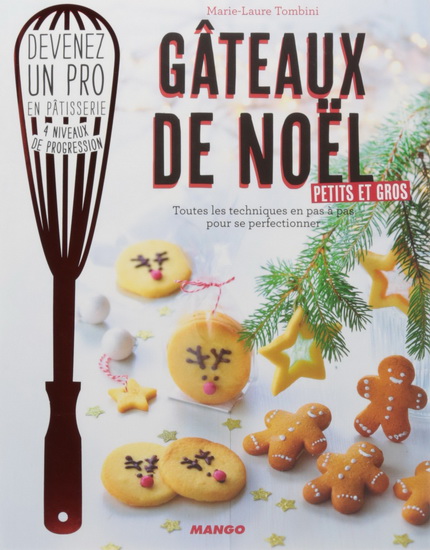Gâteaux de Noël - MARIE-LAURE TOMBINI
