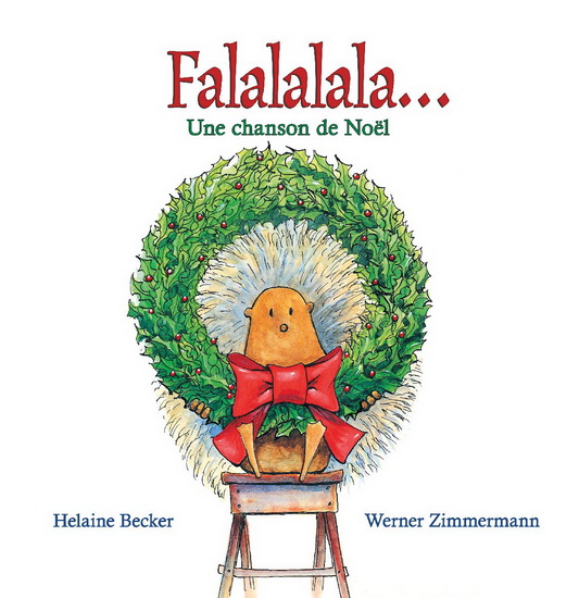 Falalalala... : une chanson de Noël - HELAINE BECKER - WERNER ZIMMERMANN