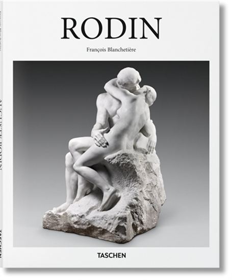 Rodin - FRANÇOIS BLANCHETIÈRE