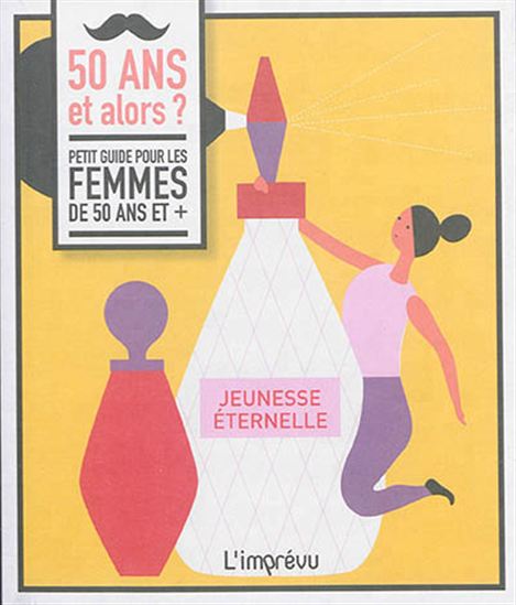 Petit guide pratique pour les femmes de 50 ans et + - COLLECTIF