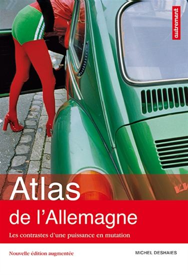 Atlas de l&#39;allemagne:les contr - MICHEL DESHAIES