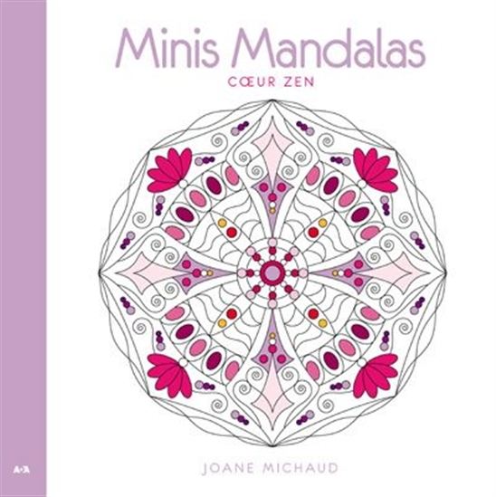 Minis mandalas : coeur zen - JOANE MICHAUD