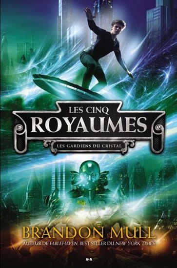 Les Gardiens du cristal T.03 - BRANDON MULL