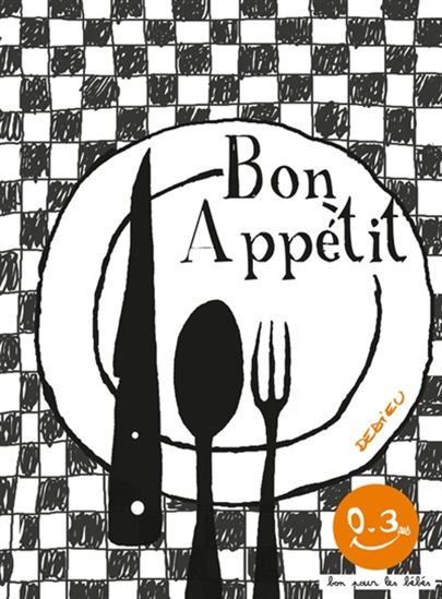 Bon appétit - THIERRY DEDIEU