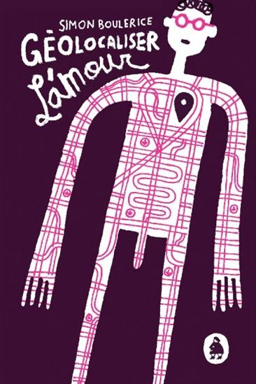 Géolocaliser l&#39;amour - SIMON BOULERICE