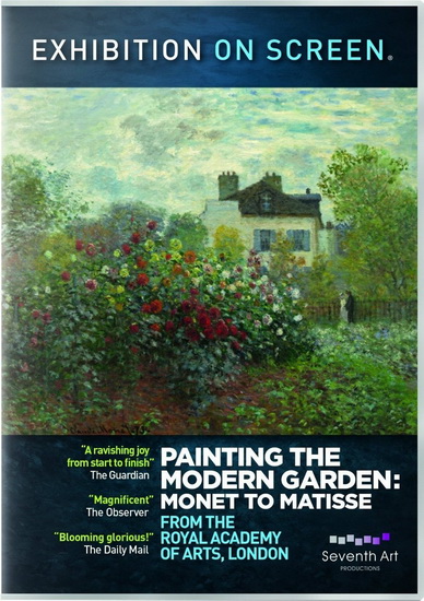 Exhibition on Screen - Painting the Modern Garden- Monet to Matisse - 