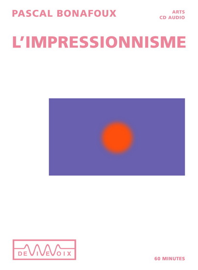 L&#39;Impressionnisme (CD) - PASCAL BONAFOUX