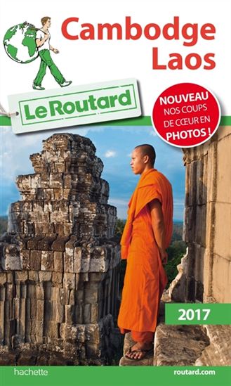 Cambodge, Laos 2017 N. éd. - PHILIPPE GLOAGUEN