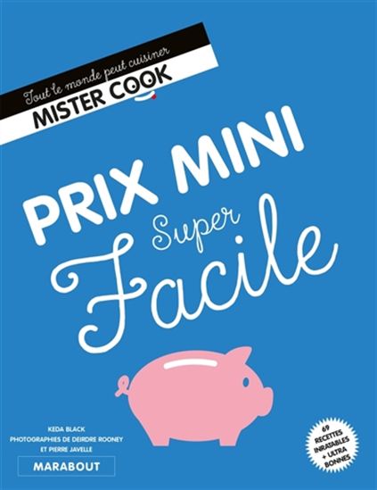 Prix mini super facile : 69 recettes inratables + ultra bonnes - KEDA BLACK