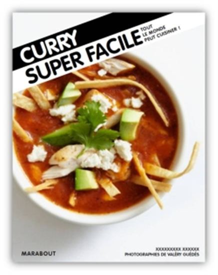Curry super facile : 69 recettes inratables + ultra bonnes - ORATHAY