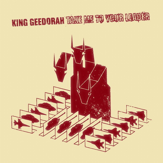 Take Me To Your Leader (Re-issue) (Vinyl) - KING GEEDORAH