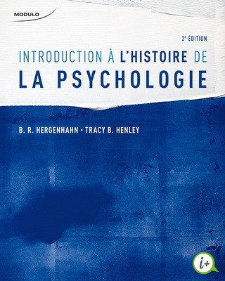 Introduction à l&#39;histoire de la psychologie - B R HERGENHAHN & AL