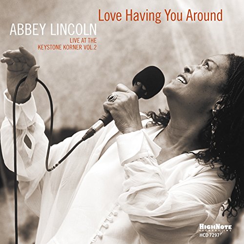 Love Having You Around - LINCOLN ABBEY