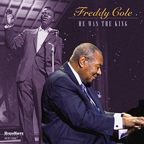 He Was the King - COLE FREDDY