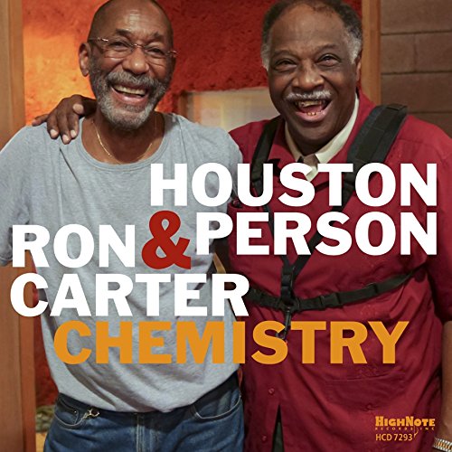 Chemistry - PERSON HOUSTON & RON CARTER