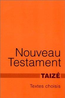 Nouveau testament:textes chois