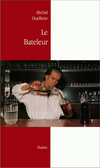 Le Bateleur - MICHEL OUELLETTE