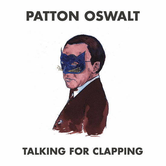 Talking for Clapping (Vinyl) - PATTON OSWALT