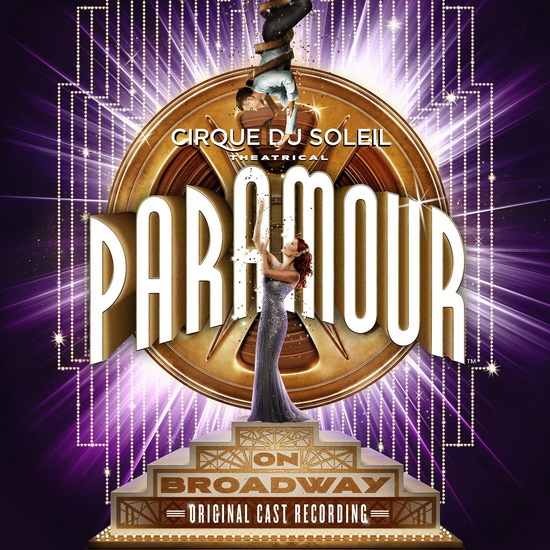 Cirque du Soleil Paramour - CIRQUE DU SOLEIL
