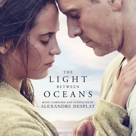 The Light Between Oceans (OST) - DESPLAT ALEXANDRE