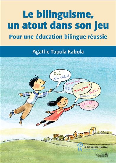 Le BILINGUISME, UN ATOUT DANS SON JEU - AGATHE TUPULA KABOLA