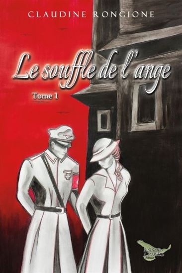 Le Souffle de l'ange T.01 - CLAUDINE RONGIONE