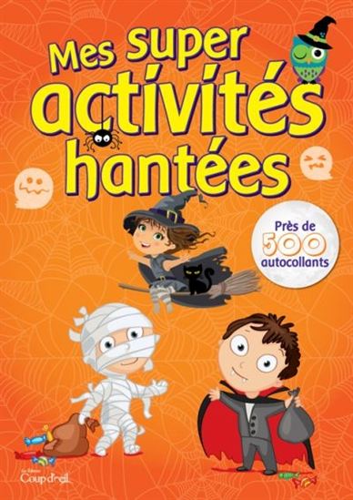 Mes super activités hantées - COLLECTIF