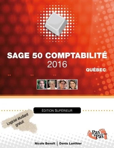 Sage 50 comptabilité 2016 - NICOLE BENOIT - DENIS LANTHIER