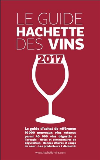 Le Guide Hachette des vins 2017 - COLLECTIF