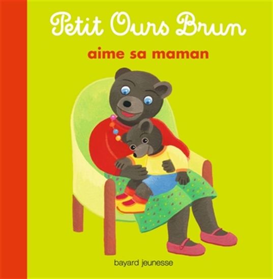 Petit Ours Brun aime sa maman - MARIE AUBINAIS - DANIÈLE BOUR