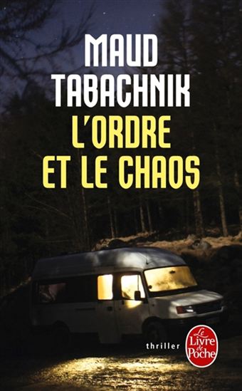 L&#39;Ordre et le chaos - MAUD TABACHNIK