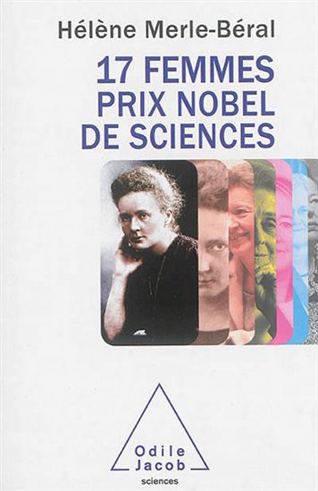 Les 17 femmes prix Nobel de sciences - HÉLÈNE MERLE-BÉRAL