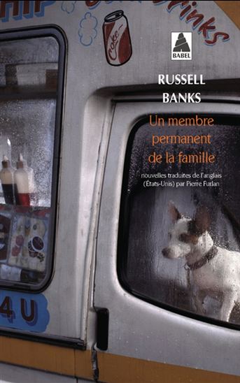 Un membre permanent de la famille - RUSSELL BANKS