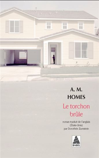 Le Torchon brûle - A M HOMES