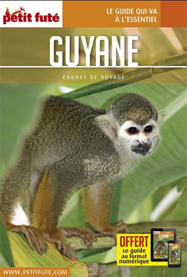 Guyane 2017 - DOMINIQUE AUZIAS - JEAN-PAUL LABOURDETTE