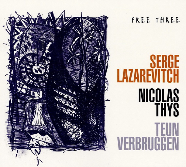 Free Three - LAZAREVITCH - VERBRUGGEN - THYS