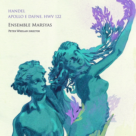 Handel - Apollo E Dafne, HWV 122 - HANDEL GEORGE FREDERIC