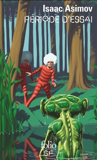 Période d'essai - ISAAC ASIMOV
