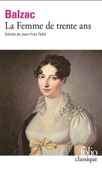 La Femme de trente ans N. éd. - HONORÉ DE BALZAC