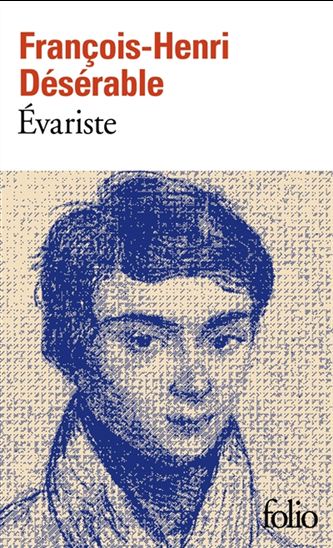 Évariste - FRANÇOIS-HENRI DÉSÉRABLE