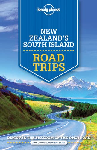 New Zealand&#39;s South Island Road Trips - LONELY PLANET