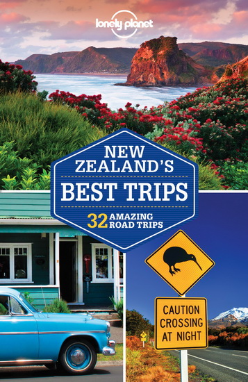 New Zealand&#39;s Best Trips - LONELY PLANET