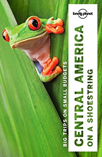 Central America on a shoestring 9th ed. - LONELY PLANET